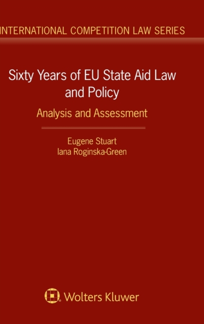 Sixty Years of EU State Aid Law and Policy