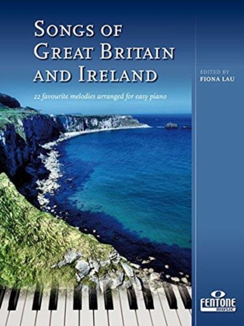 SONGS OF GREAT BRITAIN & IRELAND