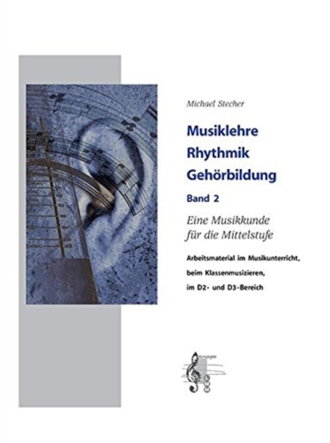Musiklehre, Rhythmik, Gehoerbildung Band 2