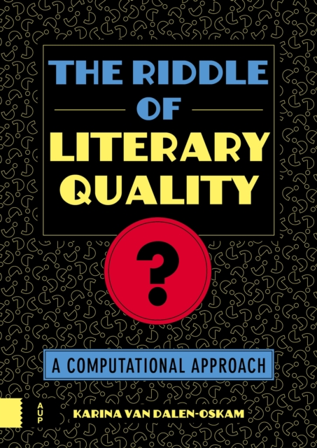 Riddle of Literary Quality