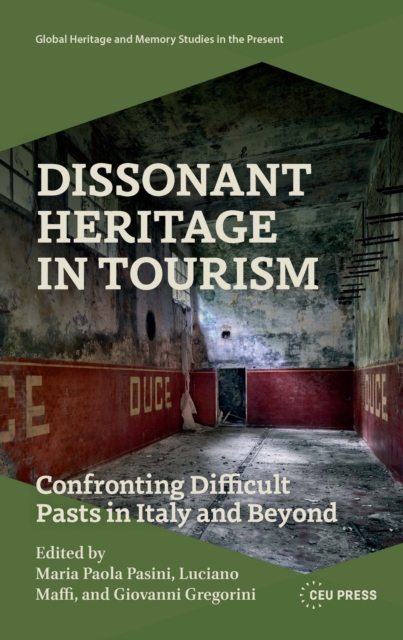 Dissonant Heritage in Tourism