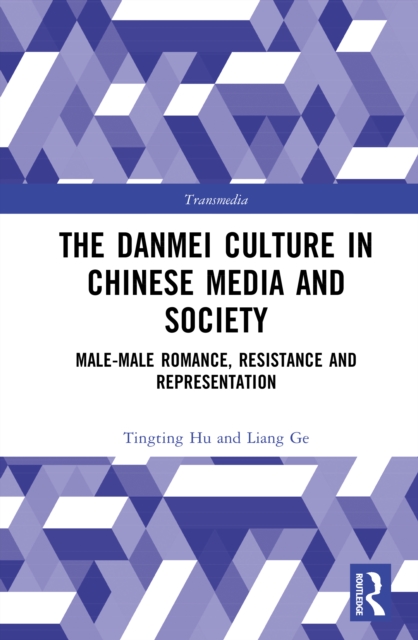 The Danmei Culture in Chinese Media and Society