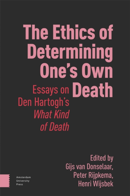 Ethics of Determining One’s Own Death