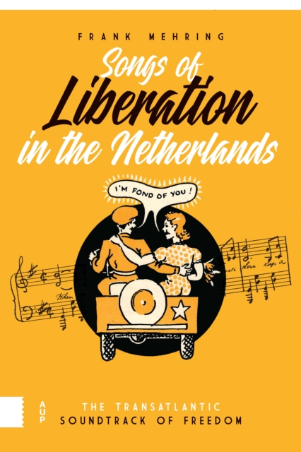 Songs of Liberation in the Netherlands