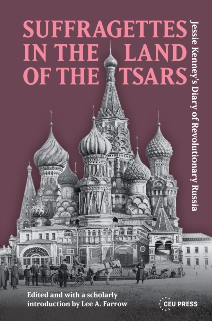 Suffragettes in the Land of the Tsars