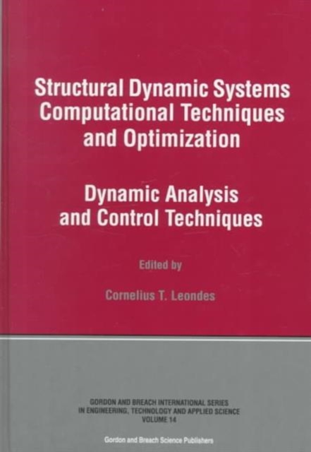 Structural Dynamic Systems Computational Techniques and Optimization
