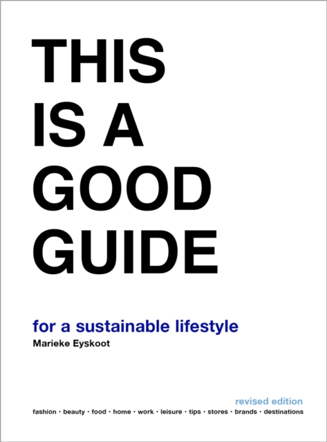 This is a Good Guide - for a Sustainable Lifestyle