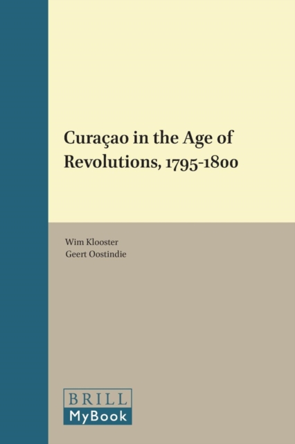 Curacao in the Age of Revolutions, 1795-1800