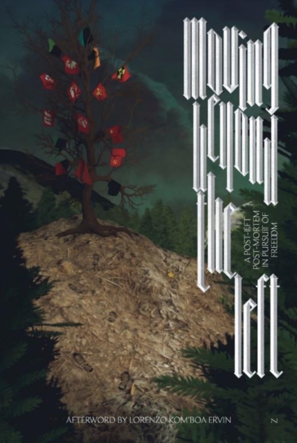 Moving Beyond the Left