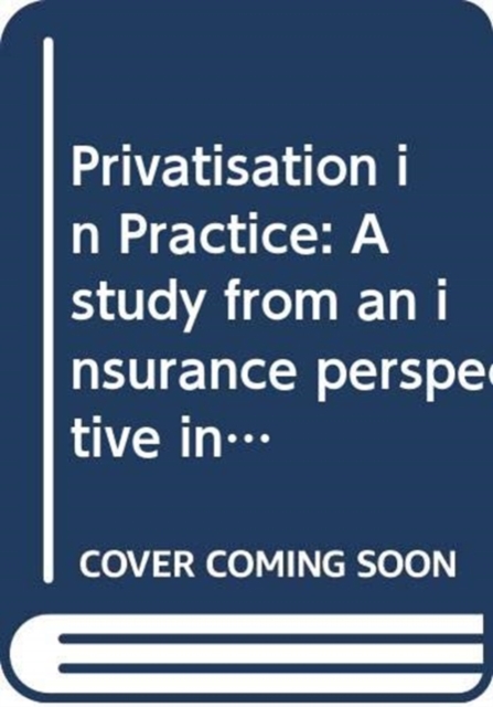 Privatisation in Practice