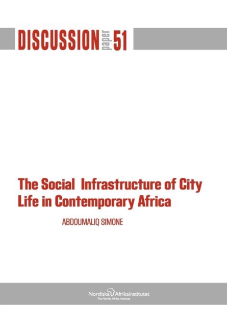 Social Infrastructure of City Life in Contemporary Africa