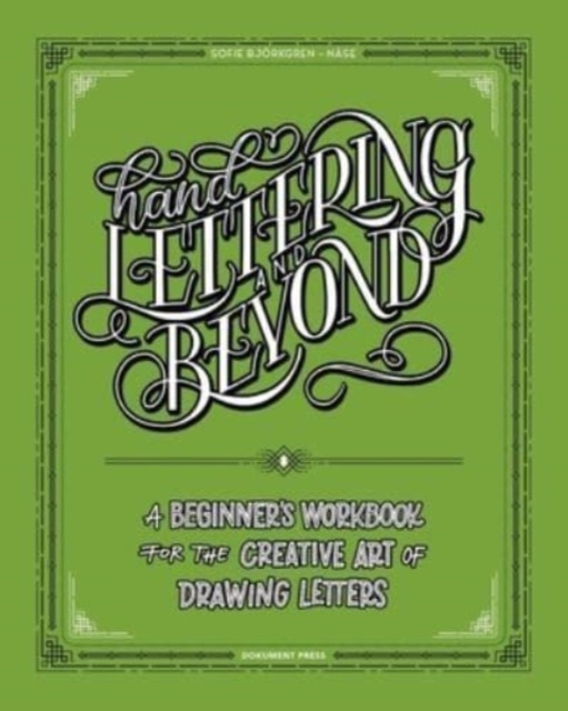 Hand Lettering And Beyond