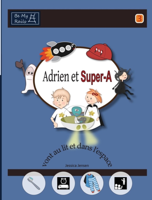 Adrien Et Super-A Vont Au Lit Et Dans L'Espace