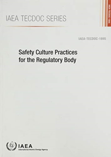 Safety Culture Practices for the Regulatory Body