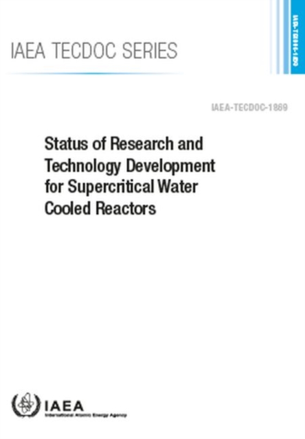 Status of Research and Technology Development for Supercritical Water Cooled Reactors