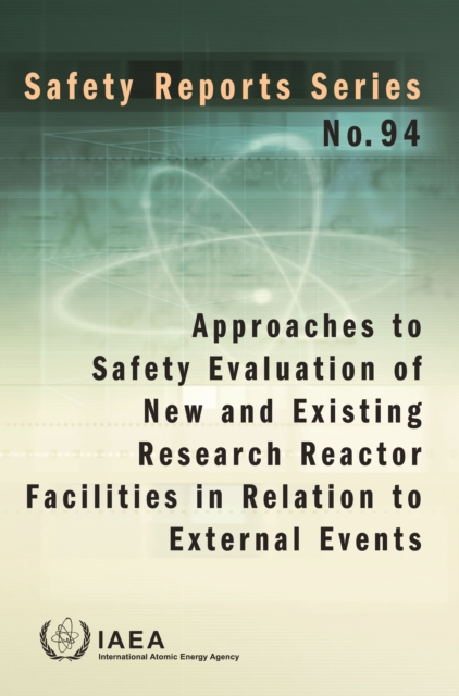 Approaches to Safety Evaluation of New and Existing Research Reactor Facilities in Relation to External Events