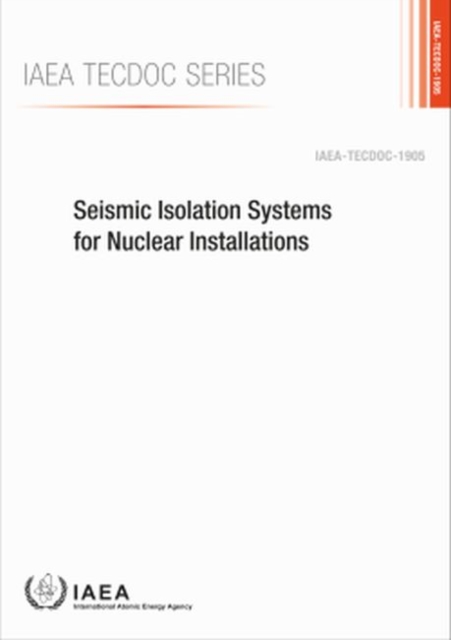 Seismic Isolation Systems for Nuclear Installations