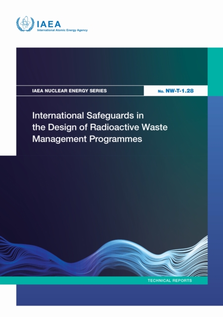 International Safeguards in the Design of Radioactive Waste Management Programmes