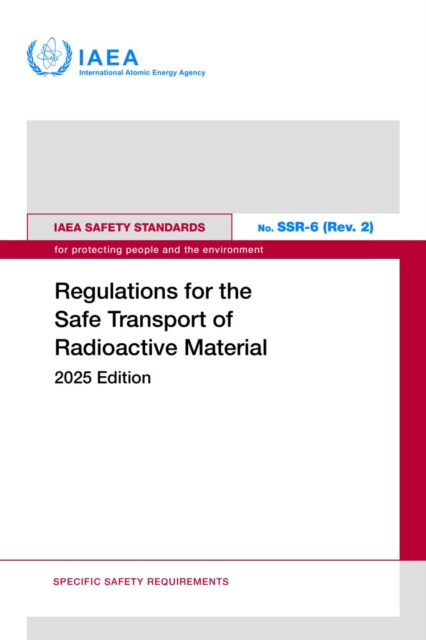 Regulations for the Safe Transport of Radioactive Material