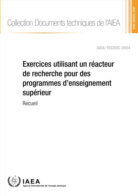 Exercices Utilisant Un Reacteur De Recherche Pour Des Programmes D’enseignement Superieur