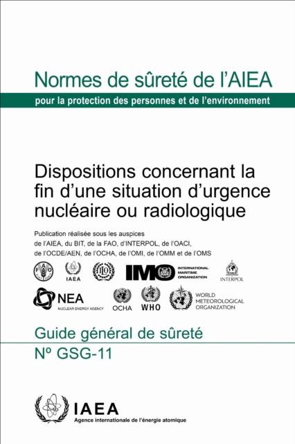 Dispositions Concernant La Fin D’une Situation D’urgence Nucleaire Ou Radiologique