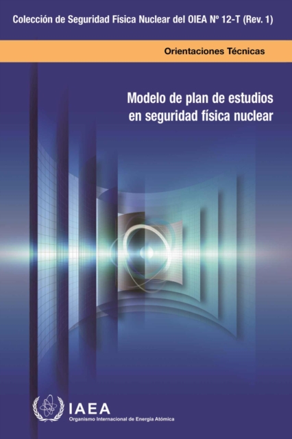Modelo De Plan De Estudios En Seguridad Fisica Nuclear