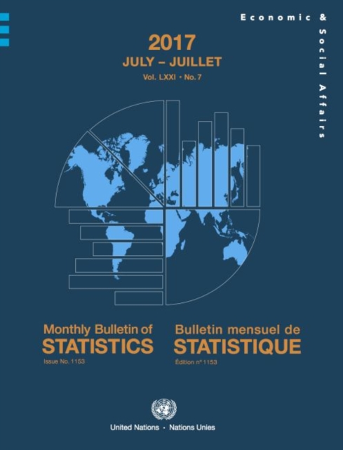 Monthly Bulletin of Statistics, July 2017 (English/French Edition)
