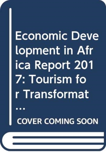Economic development in Africa report 2017