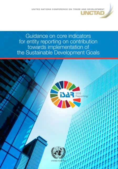 Guidance on core indicators for entity reporting on contribution towards implementation of the sustainable development goals