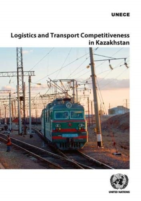 Logistics and transport competitiveness in Kazakhstan