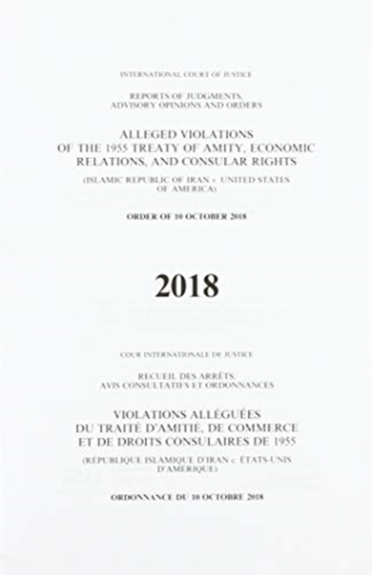 Alleged violations of the 1995 Treaty of Amity, economic relations, and consular rights