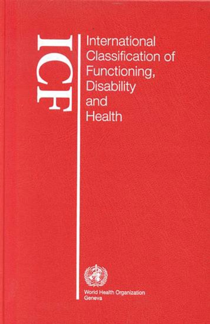International classification of functioning, disability and health