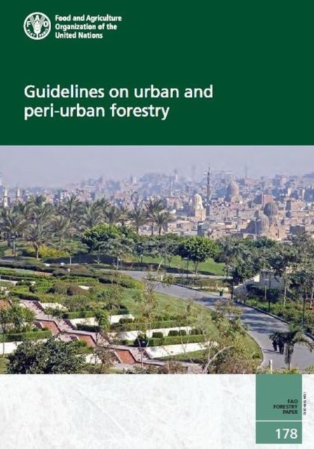 Guidelines on urban and peri-urban forestry