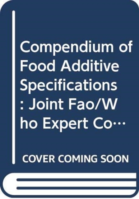 Compendium of food additive specifications