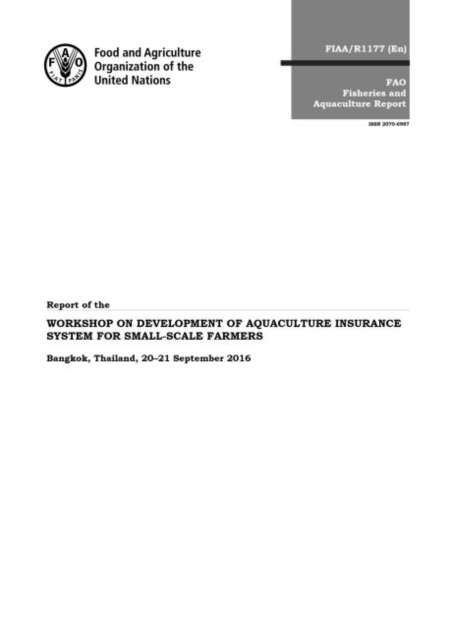 Report of the workshop on development of aquaculture insurance system for small-scale farmers