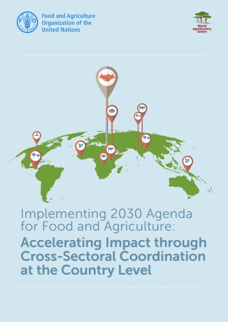 Implementing 2030 Agenda for Food and Agriculture