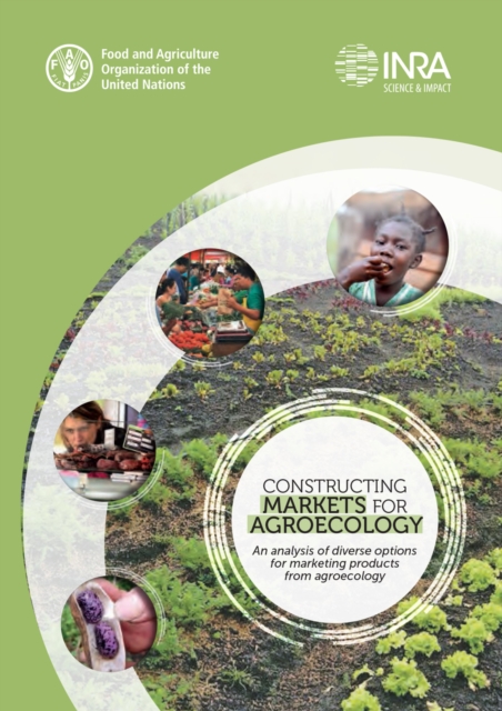 Constructing markets for agroecology