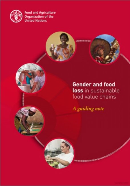 Gender and food loss in sustainable food value chains