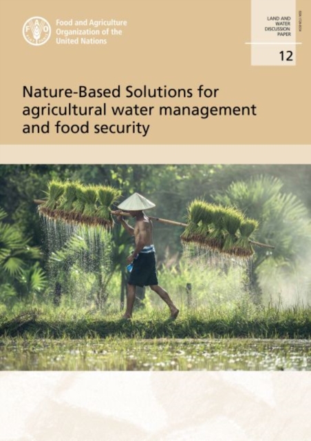 Nature-based solutions for agricultural water management and food security