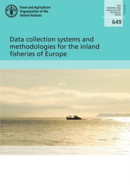 Data collection systems and methodologies for the inland fisheries of Europe