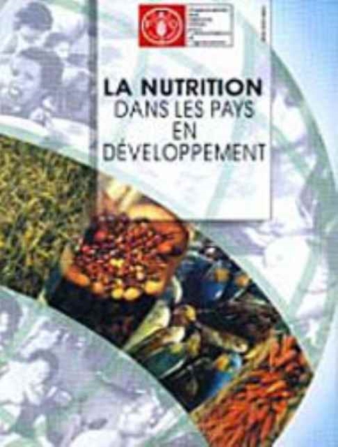 La Nutrition Dans Les Pays En Developpment (Collection Fao