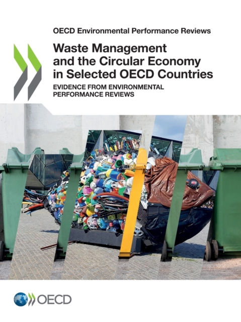 Waste Management and the Circular Economy in Selected OECD Countries