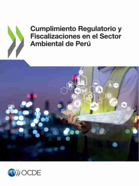 Cumplimiento Regulatorio Y Fiscalizaciones En El Sector Ambiental de Peru