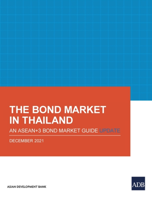 The Bond Market in Thailand