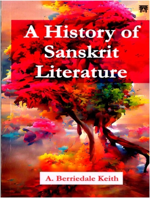 A History of Sanskrit Literature