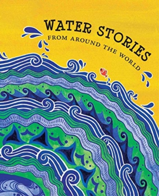 Water Stories From Around the World