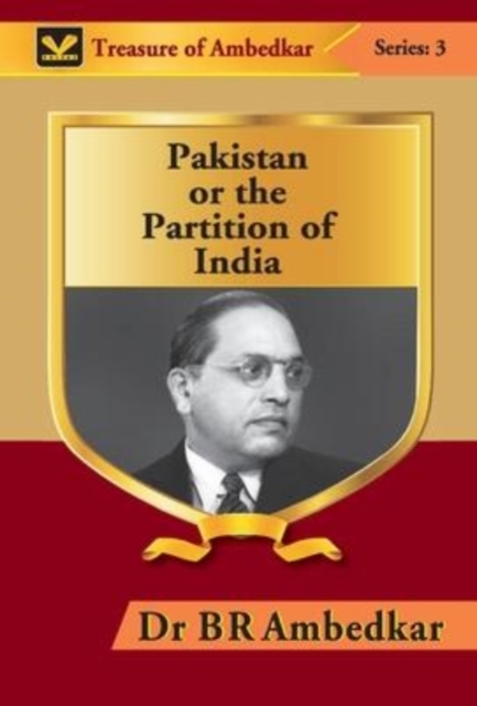 Pakistan or the Partition of India