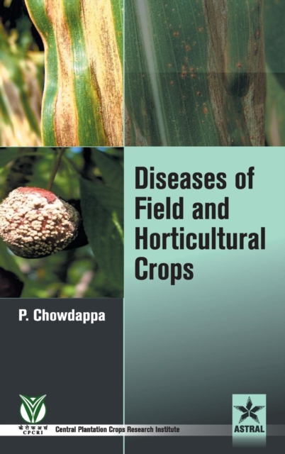 Diseases of Field and Horticultural Crops