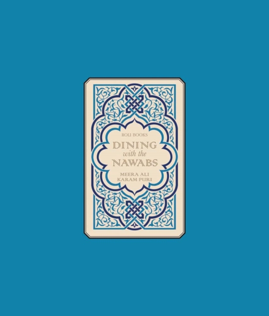 Dining With The Nawabs