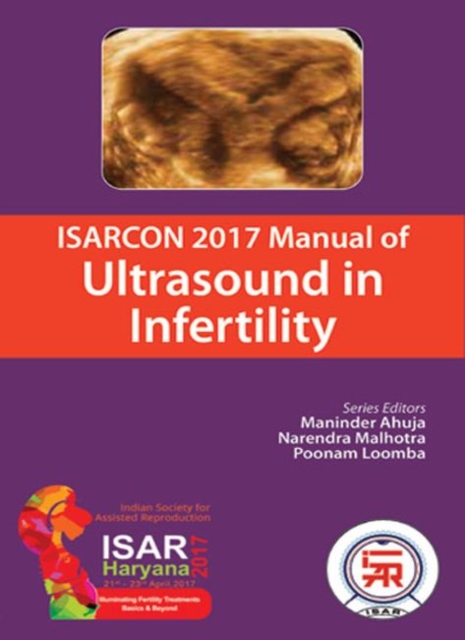 ISARCON 2017 Manual of Ultrasound in Infertility